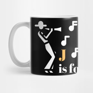 J is for Jazz Mug